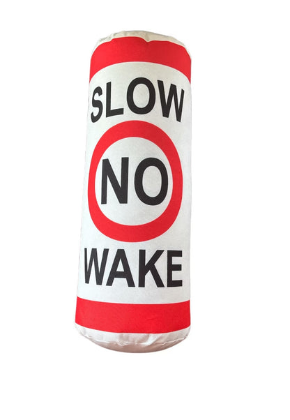 Slow No Wake  buoy Lake Tubular Pillow